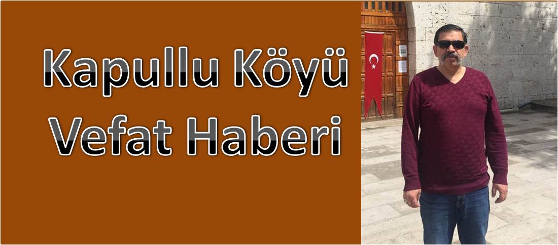 Arif Yamut vefat etti